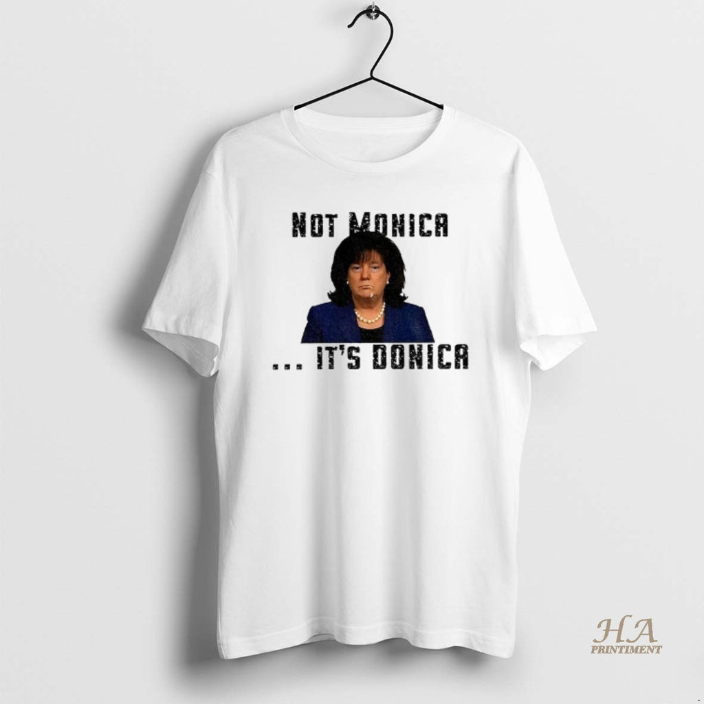 Official Not Monica Its Donica Bubba Trump