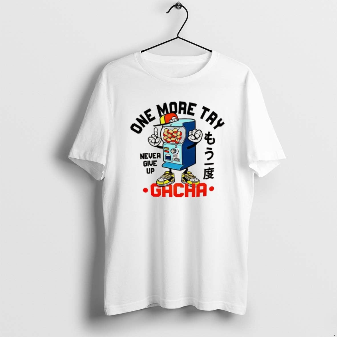 Official One More Try Gacha Never Give Up T-Shirts, Hoodie, Sweatshirt | RetroVerseTees.com