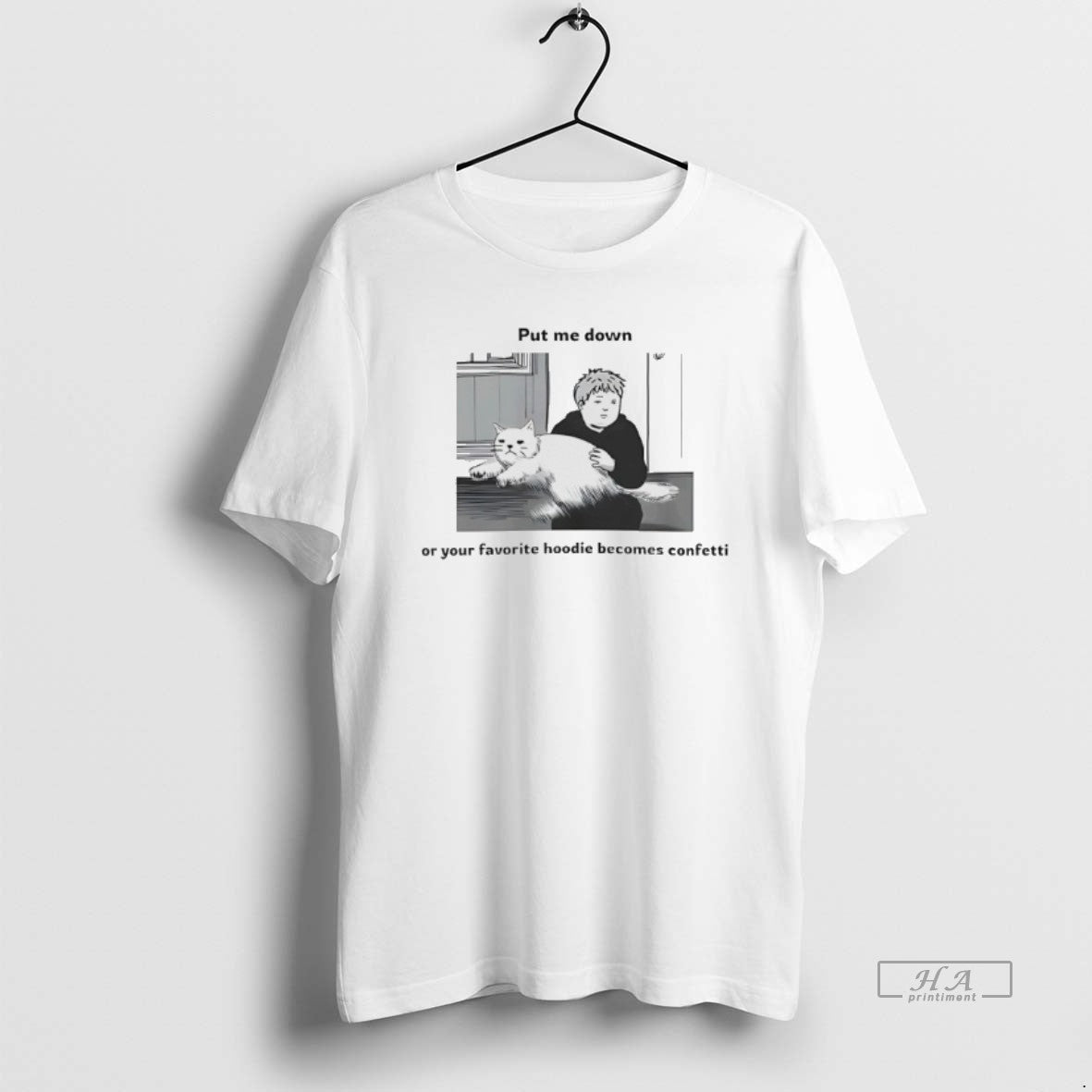 Official Put Me Down Or Your Favorite Becomes Confetti T-Shirts, Hoodie, Sweatshirt | RetroVerseTees.com
