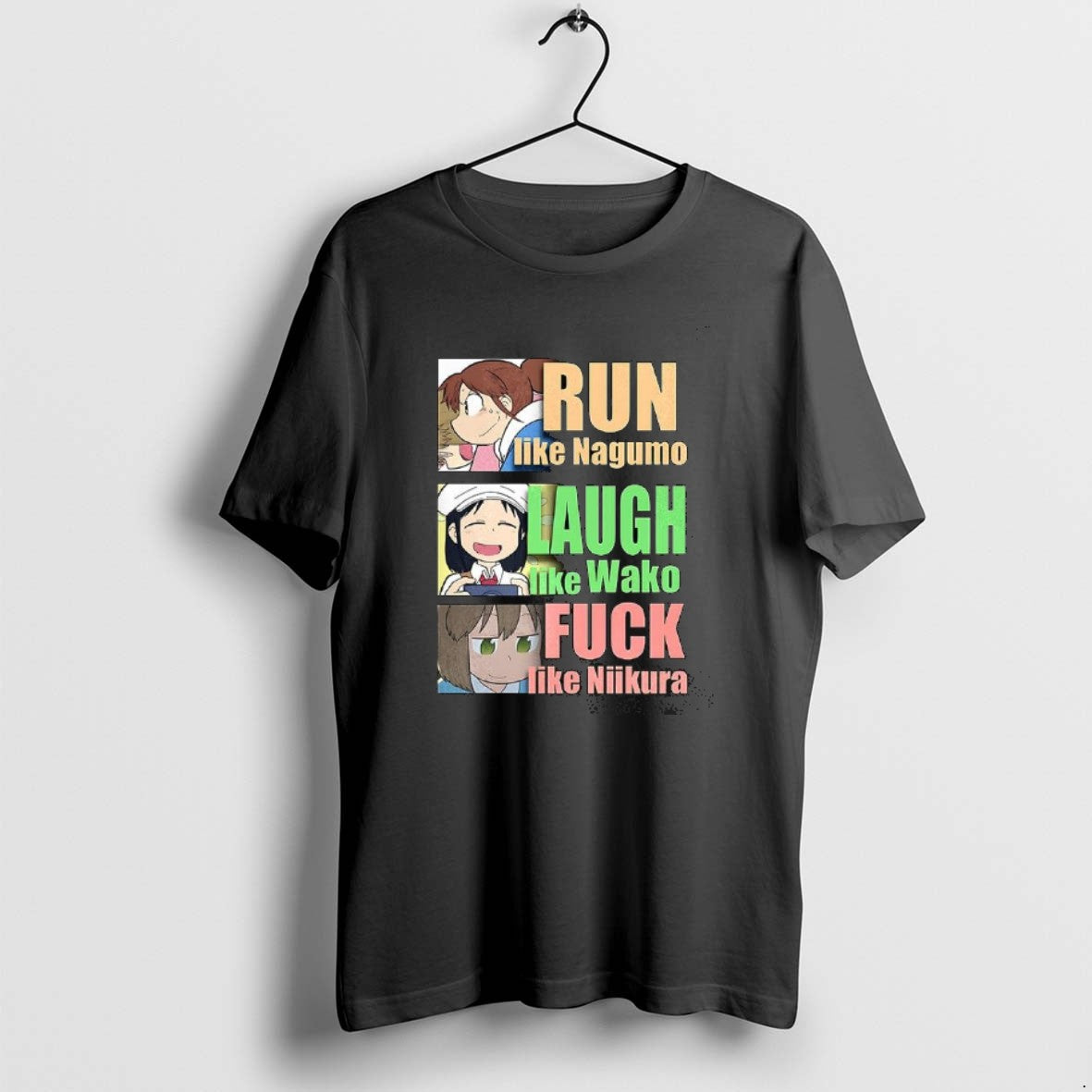 Official Run Like Nagumo Laugh Like Wako And Fuck Like Niikura T-Shirts, Hoodie, Sweatshirt | RetroVerseTees.com