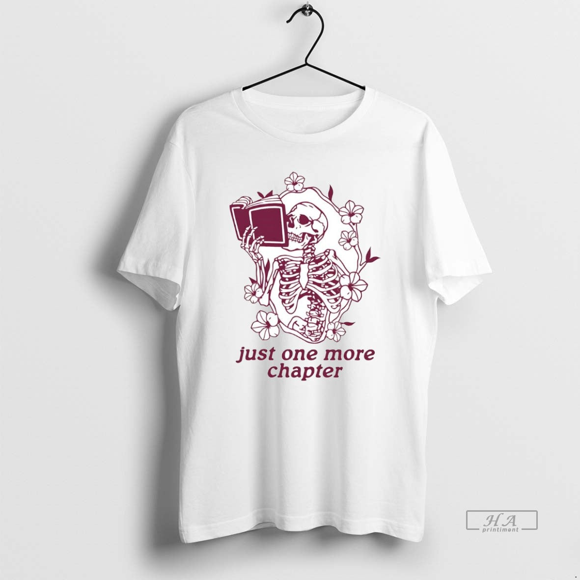 Official Skeleton Flower Reading Book Just One More Chapter T-Shirts, Hoodie, Sweatshirt | RetroVerseTees.com