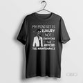 Official Skeleton My Mindset Is Luxury Not Everyone Can Afford The Maintenance T-Shirts, Hoodie, Sweatshirt