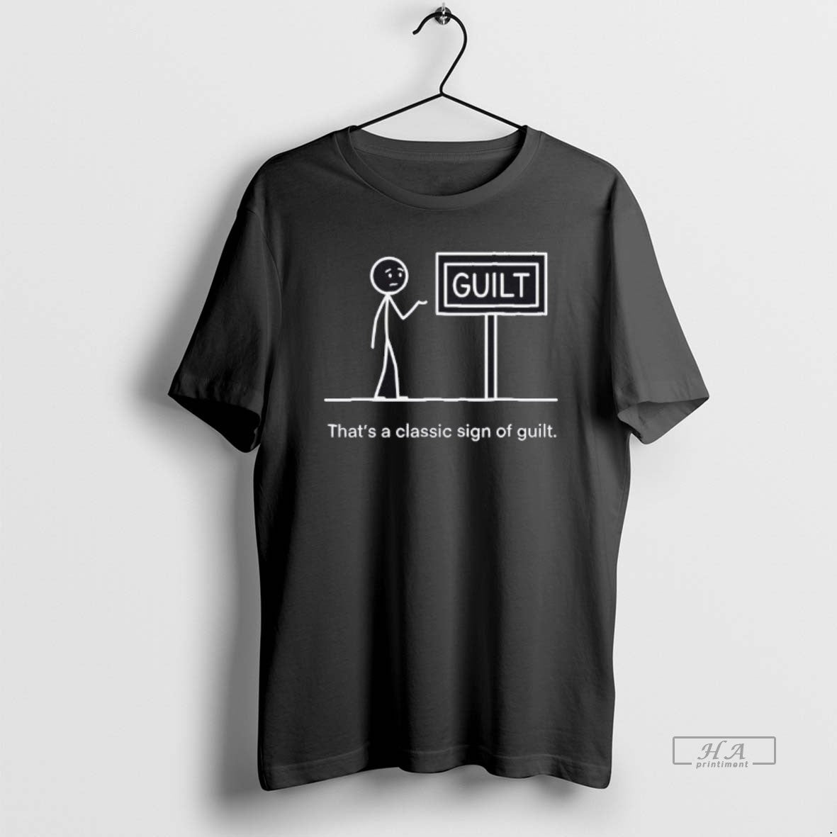 Official Stickman Guilt Thats A Classic Sign Of Guilt T-Shirts, Hoodie, Sweatshirt | RetroVerseTees.com
