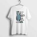 Official Stop Asking Why Im Crazy I Dont Ask Why Youre Stupid T-Shirts, Hoodie, Sweatshirt | RetroVerseTees.com