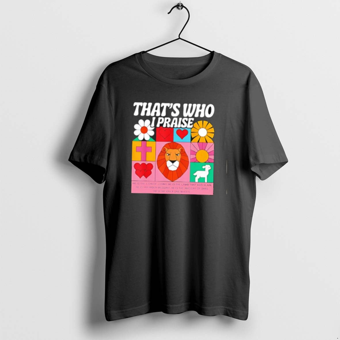 Official Thats Who I Praise Jesus Christian Lake God Church Classic T-Shirts, Hoodie, Sweatshirt | RetroVerseTees.com