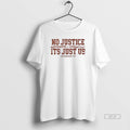 Official Trendy Antagonist Merch No Justice It Just Us