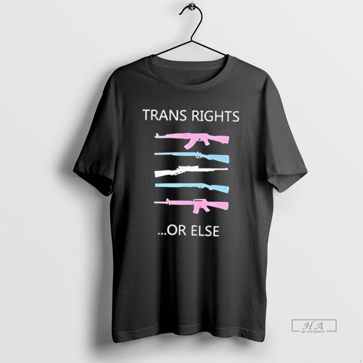 Official Trendy Guns Trans Rights Or Else Lgbt