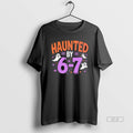 Official Trendy Haunted By 6 7 Halloween