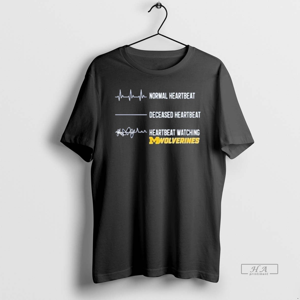 Official Trendy Michigan Wolverines Normal Heartbeat Deceased Heartbeat Faster Heartbeat When Watching