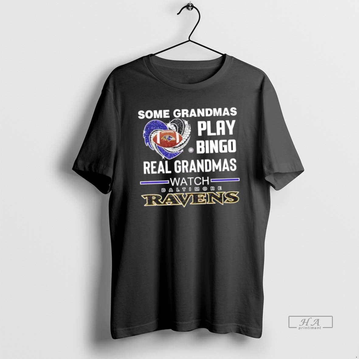 Official Trendy Some Grandmas Play Bingo Real Grandmas Watch Baltimore Ravens Football Diamond Heart Tee