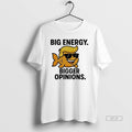 Official Trendy Trump Big Energy Bigger Opinions Fish