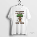 Official Untrimmed And Unhinged No Shave No Shame Bush Proud T-Shirts, Hoodie, Sweatshirt | RetroVerseTees.com