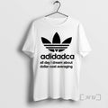 Officials Adidadca All Day I Dream About Dollar Cost Averaging T-Shirts, Hoodie, Sweatshirt | RetroVerseTees.com