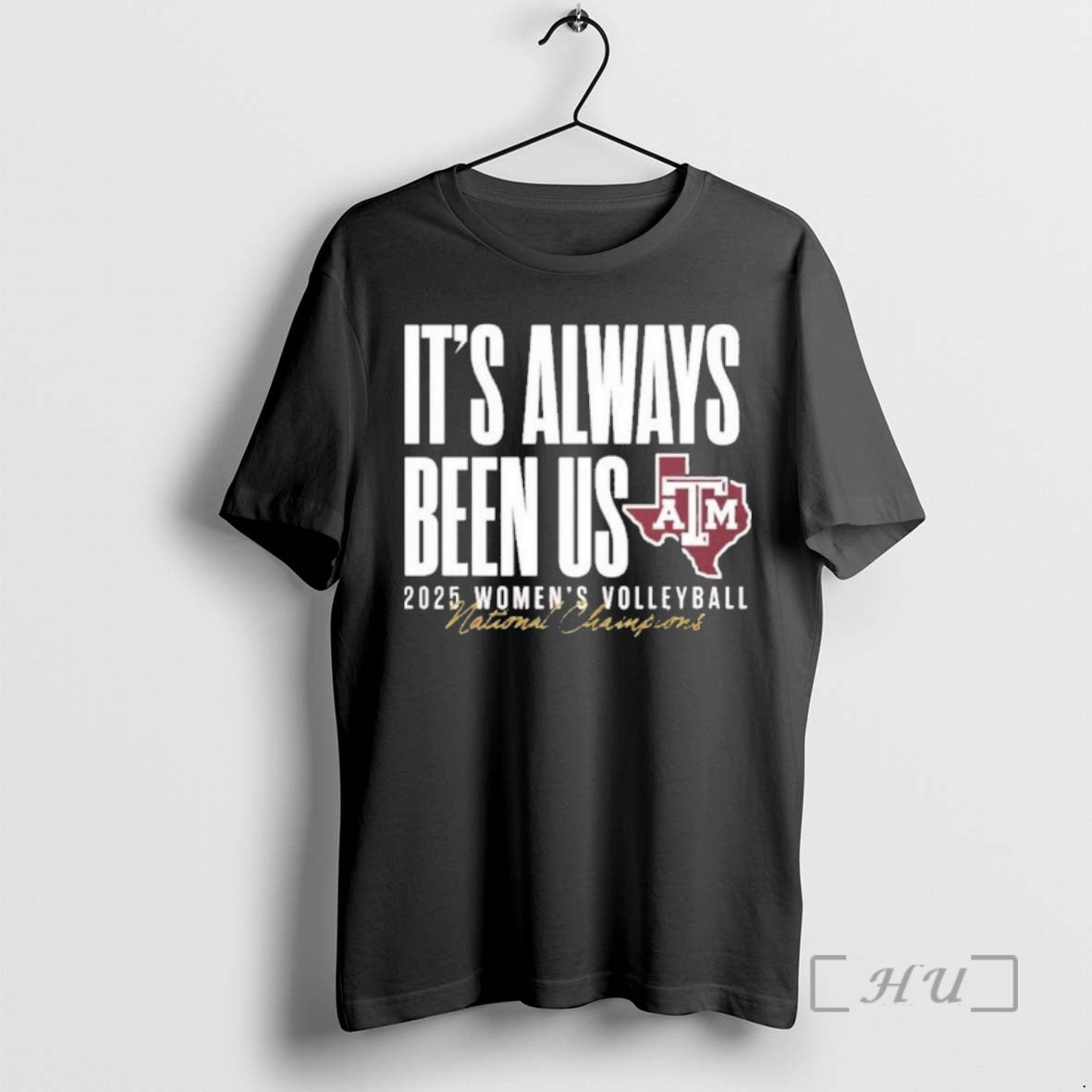 Officials Aggie Volleyball National Champs Its Always Been Us T-Shirts, Hoodie, Sweatshirt | RetroVerseTees.com