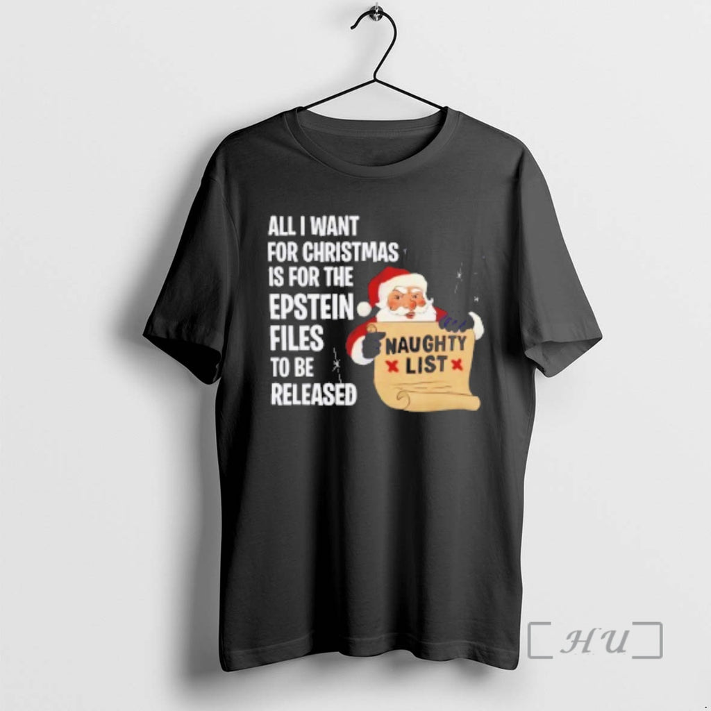 Officials All I Want For Christmas Is For The Epstein Files Premium T Shirts Sweater