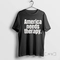 Officials America Needs Therapy