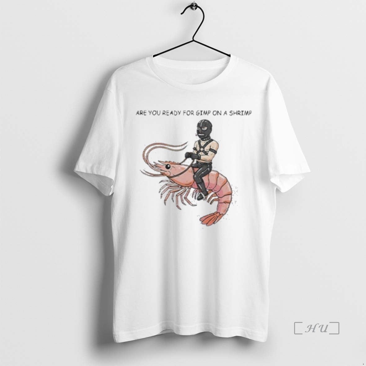 Officials Are You Ready For Gimp On A Shrimp T-Shirts, Hoodie, Sweatshirt | RetroVerseTees.com
