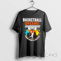 Officials Basketball Dreams Hustle Grind Urban Sports Lifestyle Graphic T-Shirts, Hoodie, Sweatshirt | RetroVerseTees.com