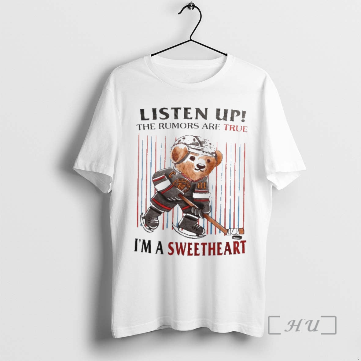 Officials Bear Listen Up The Rumors Are True Im A Sweetheart Premium T Shirts Sweater Hoodie, Sweatshirt | RetroVerseTees.com