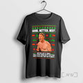 Officials Ben Johnson Good Better Best Christmas Let It Rest Till Your Good Gets Better