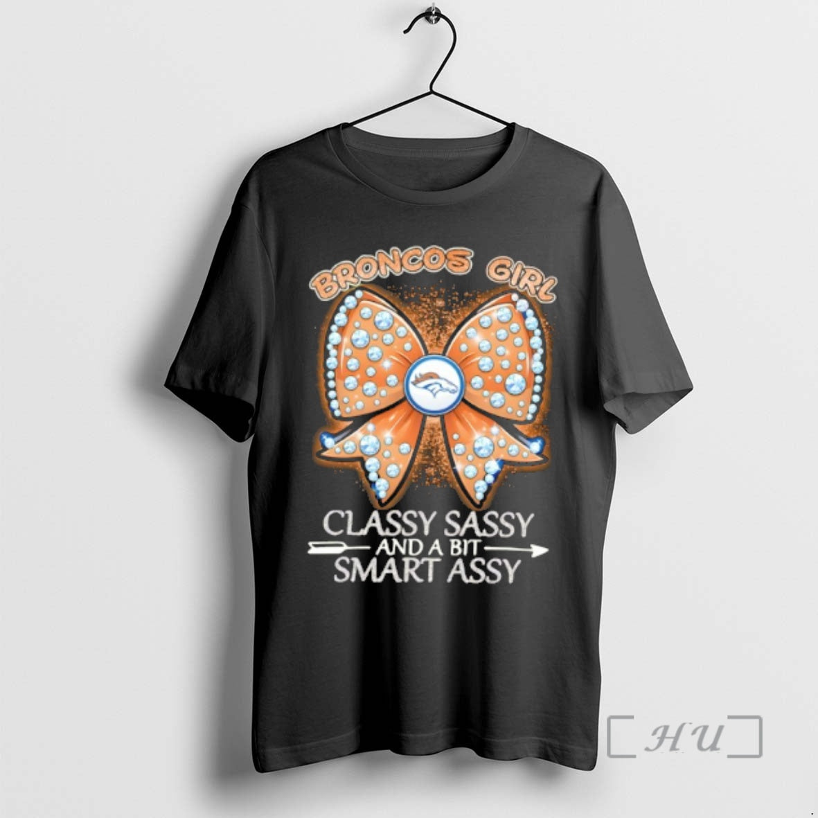 Officials Broncos Girl Classy Sassy And A Bit Smart Assy T-Shirts, Hoodie, Sweatshirt | RetroVerseTees.com