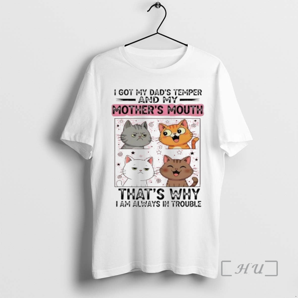 Officials Cat I Got My Dads Temper And My Mothers Mouth I Am Always In T-Shirts, Hoodie, Sweatshirt | RetroVerseTees.com
