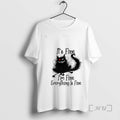 Officials Cat Its Fine Im Fine Everything Is Fine T-Shirts, Hoodie, Sweatshirt | RetroVerseTees.com