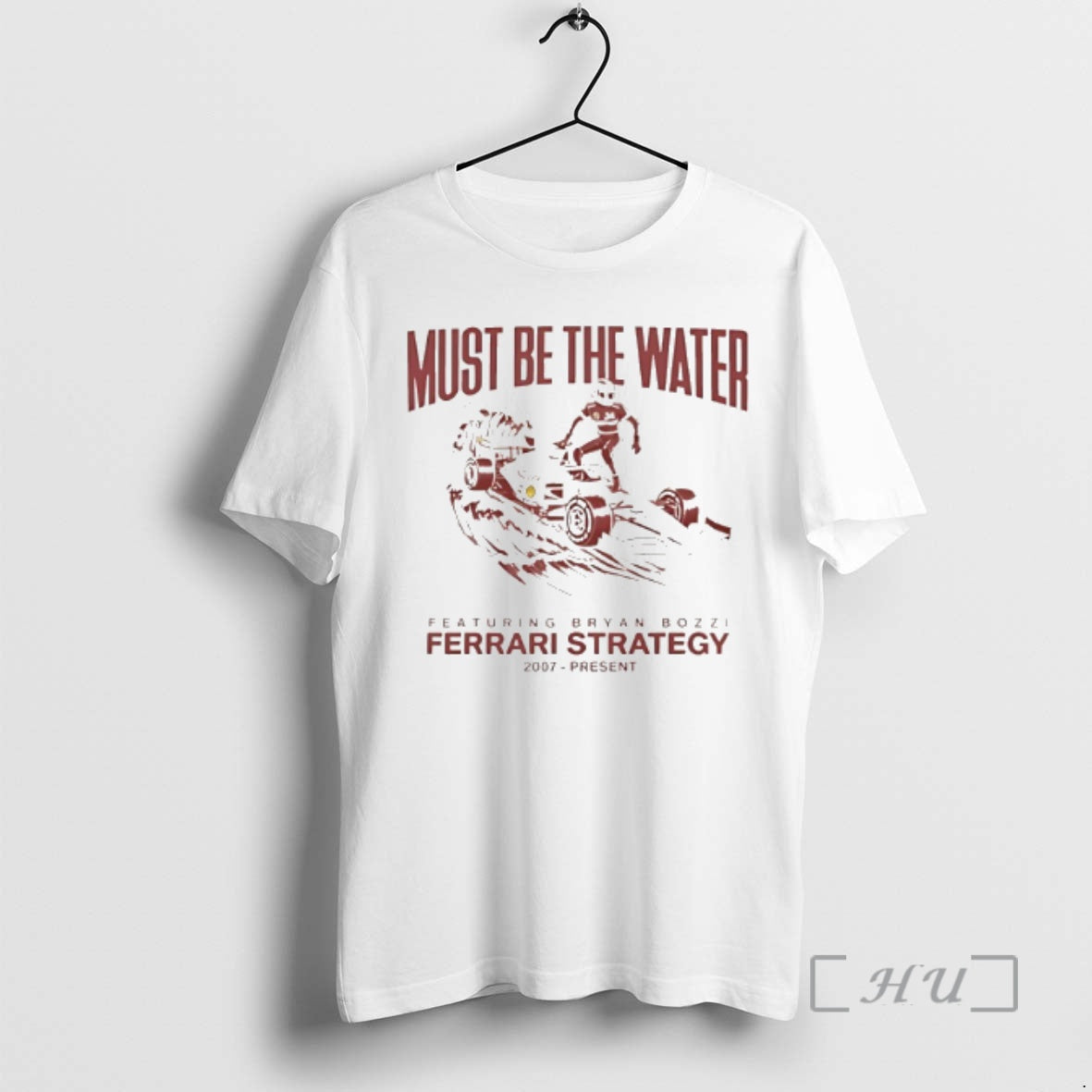 Officials Charles Leclerc Must Be The Water Featuring Bryan Bozzi Ferrari Strategy 2007 Present Premium T-Shirts, Hoodie,...