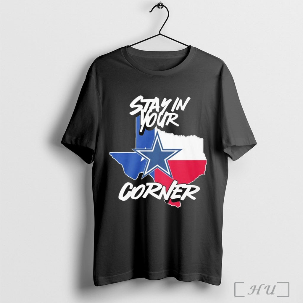Officials Dallas Cowboys Stay In Your Corner T Shirt
