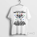 Officials Dog I Actually Dont Need To Control Circle T-Shirts, Hoodie, Sweatshirt | RetroVerseTees.com
