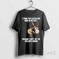 Officials Donkey I Think The Clutch Has Gone In My Butt Because I Cant Get T-Shirts, Hoodie, Sweatshirt | RetroVerseTees.com
