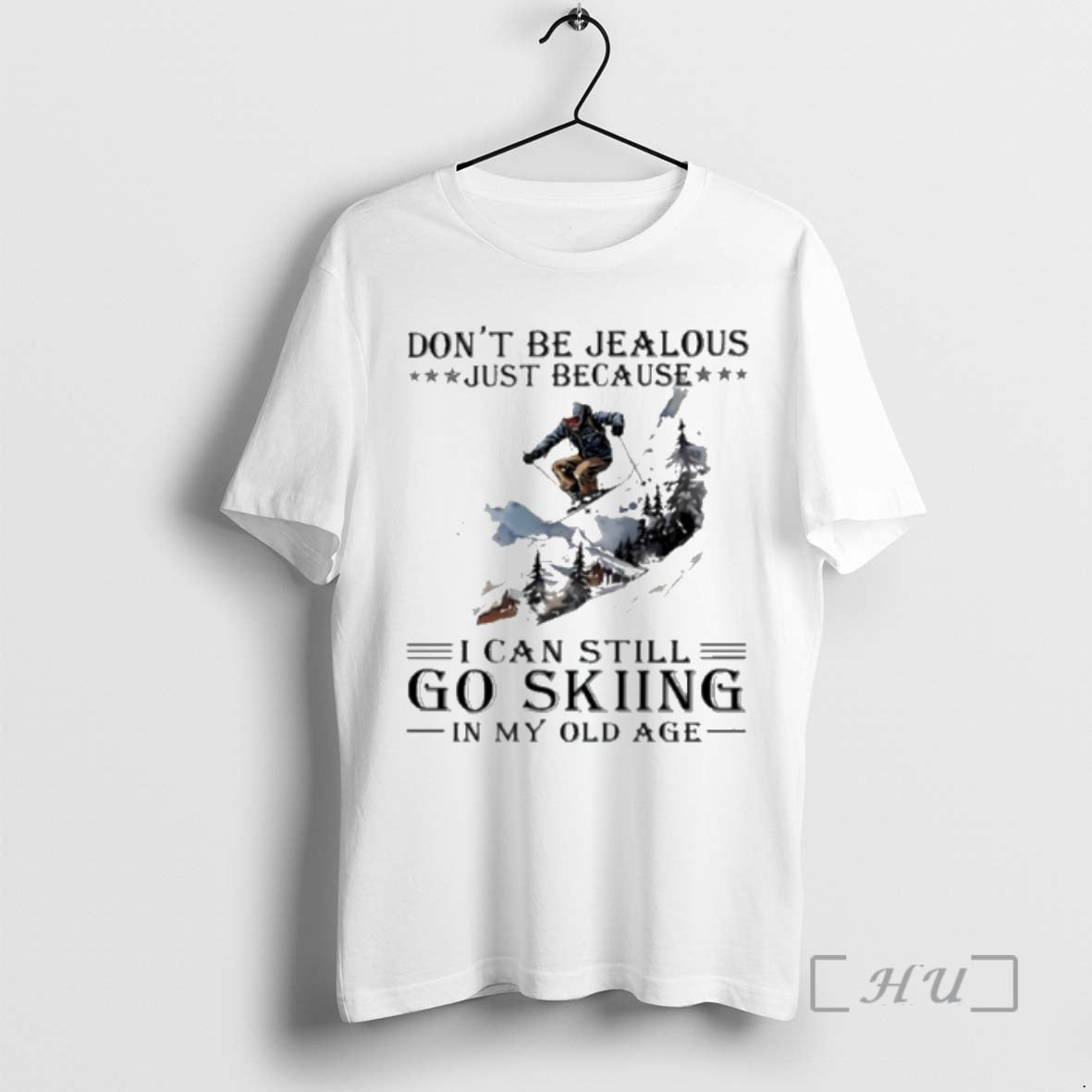 Officials Dont Be Jealous Just Because I Can Still Go Skiing In My Old Age T-Shirts, Hoodie, Sweatshirt | RetroVerseTees.com