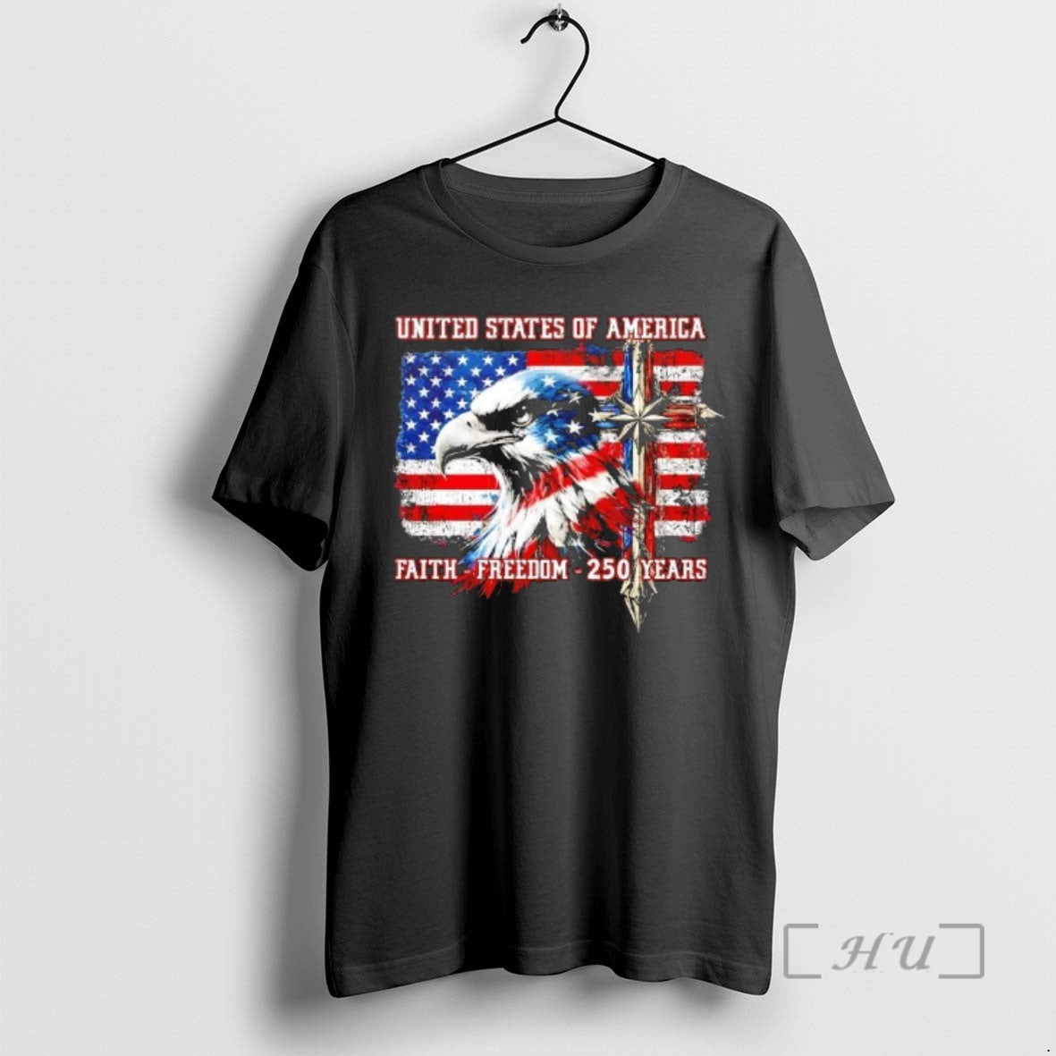 Officials Eagle And Cross United States Of America Faith Freedom 250 Years Premium T Shirts Hoodie, Sweatshirt