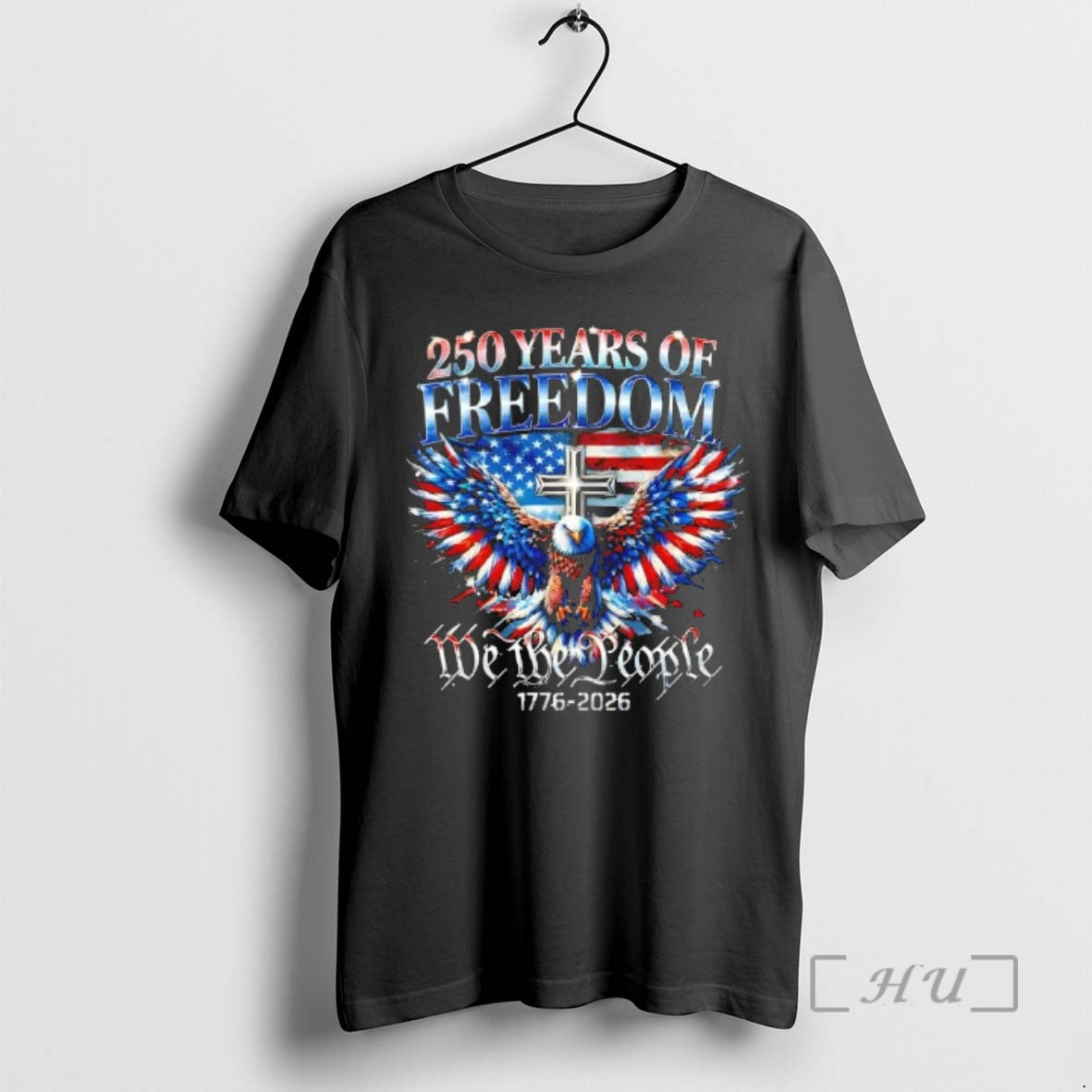 Officials Eagle And Cross We The People 250 Years Of Freedom Us Flag Premium T-Shirts, Hoodie, Sweatshirt