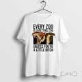 Officials Every Zoo Is A Petting Zoo Unless Youre A Little Bitch Premium T Shirts Hoodie, Sweatshirt | RetroVerseTees.com