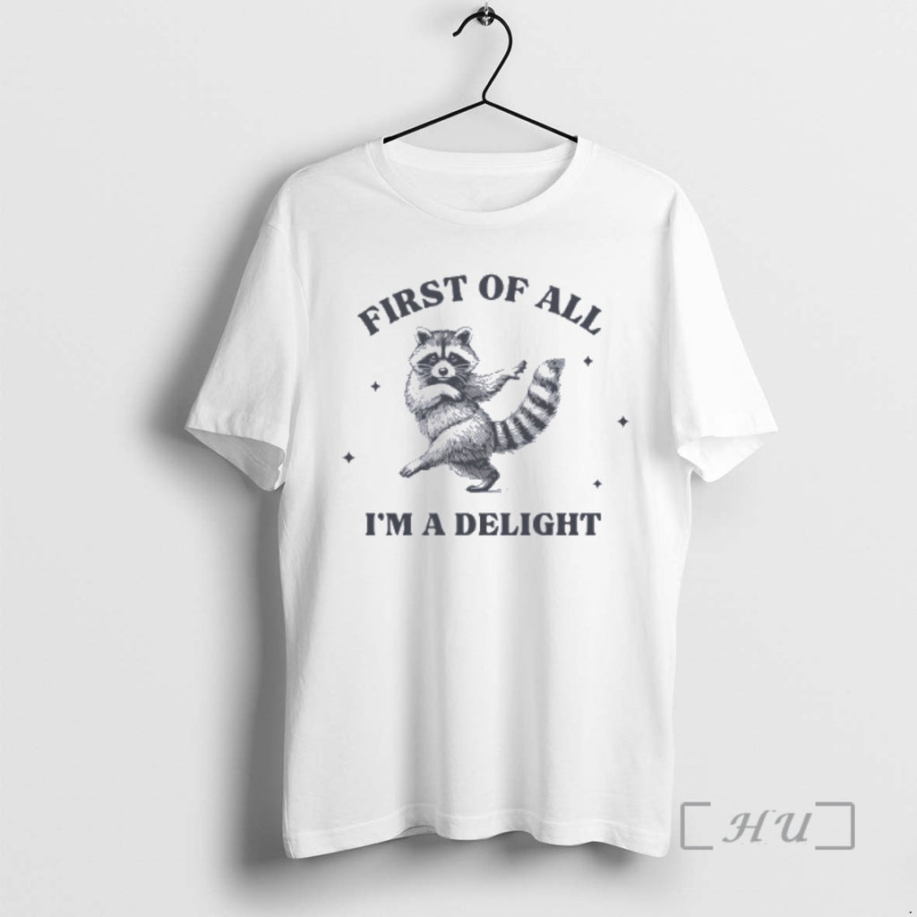 Officials First Of All Im A Delight Raccoon