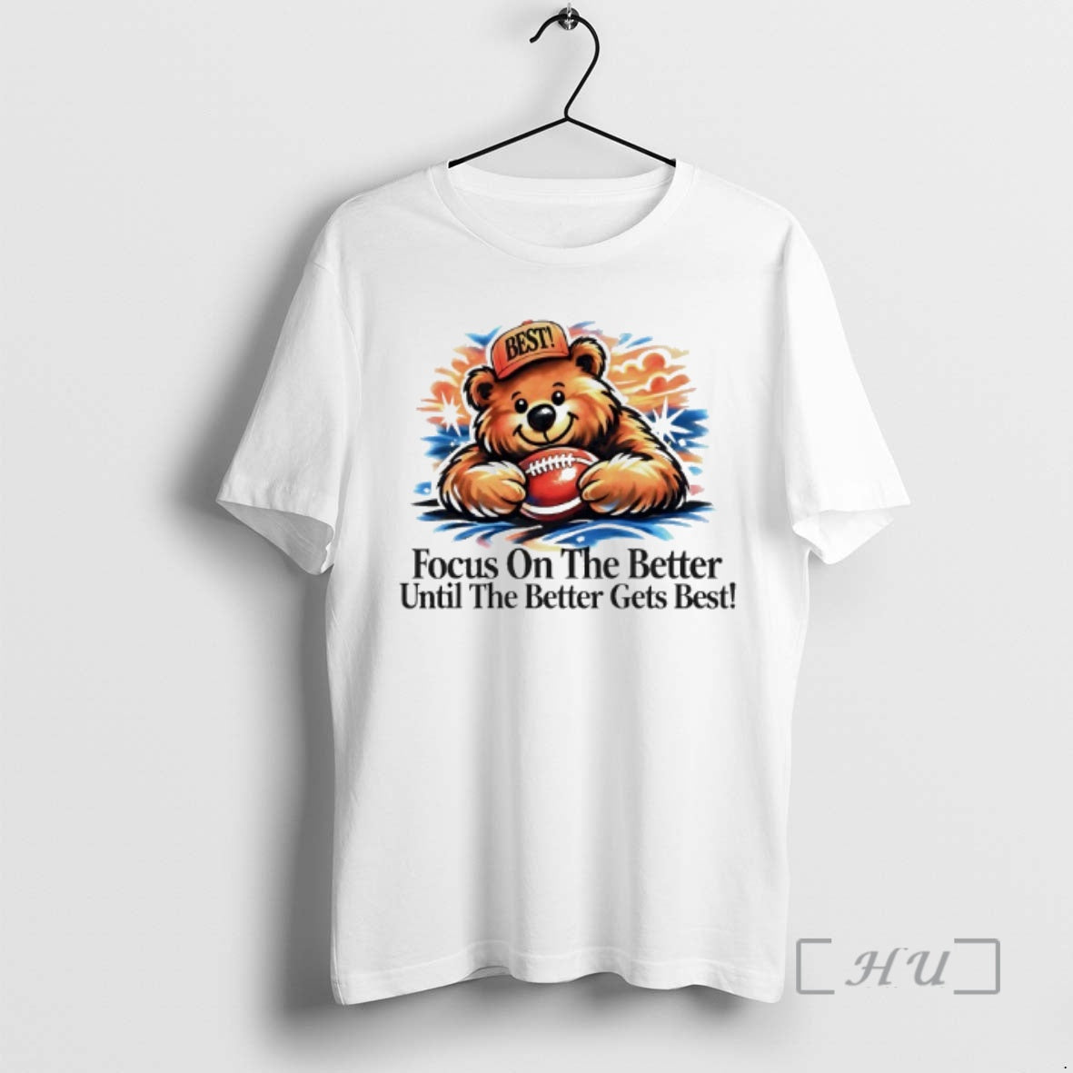 Officials Focus On The Better Until The Better Gets Best T-Shirts, Hoodie, Sweatshirt | RetroVerseTees.com