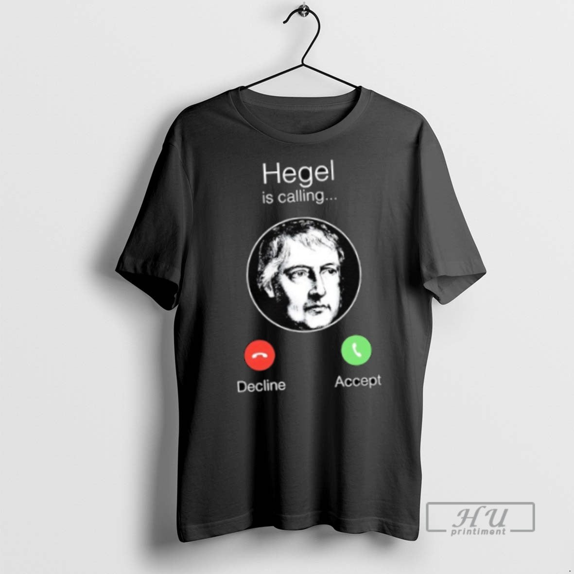 Officials Georg Wilhelm Friedrich Hegel Is Calling T Shirt