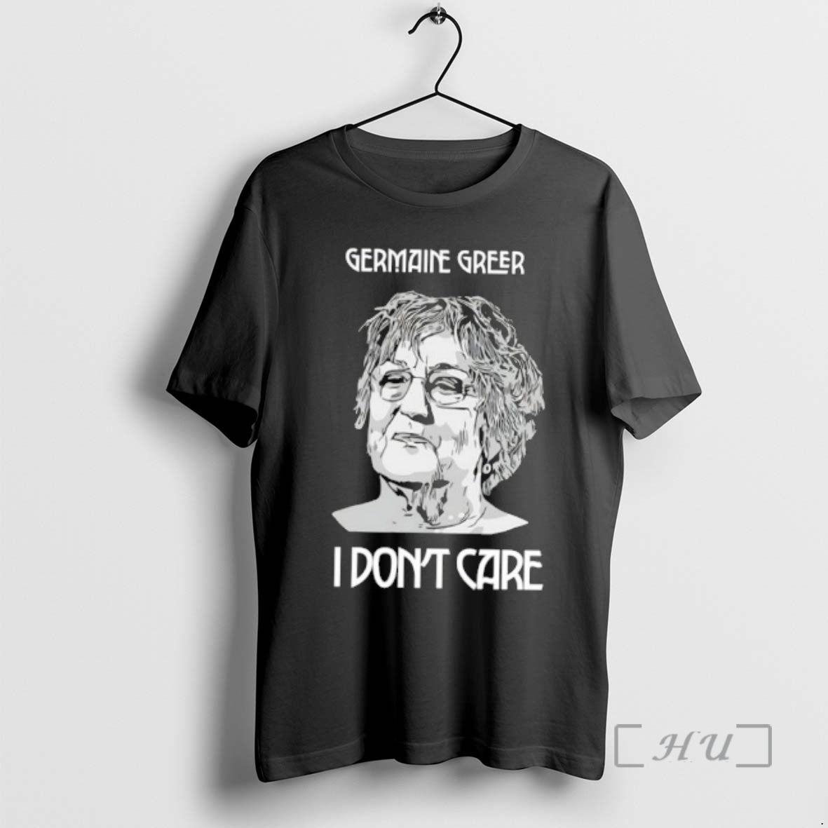 Officials Germaine Greer I Dont Care T-Shirts, Hoodie, Sweatshirt | RetroVerseTees.com