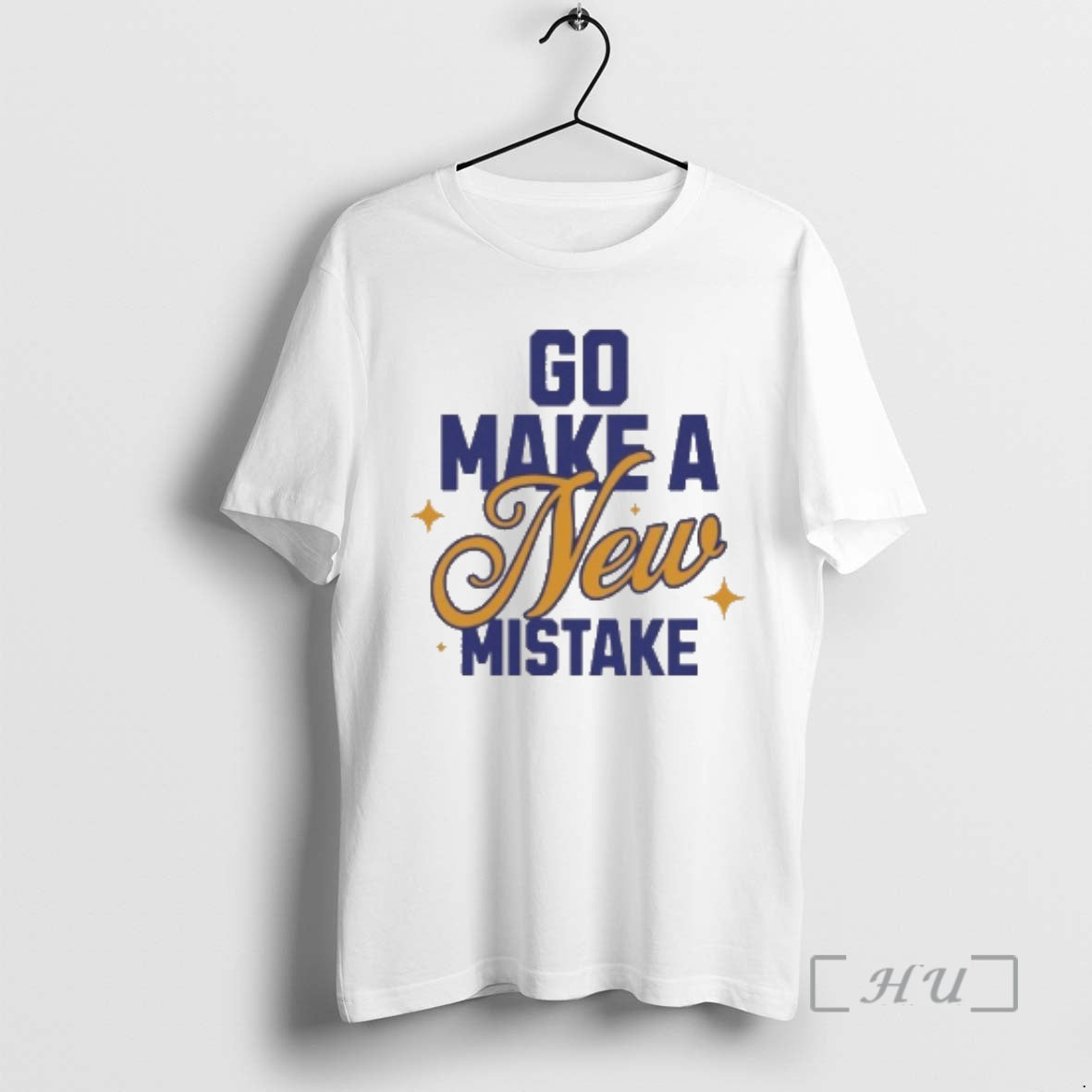 Officials Go Make A New Mistake T-Shirts, Hoodie, Sweatshirt | RetroVerseTees.com