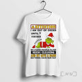 Officials Grinch Attention I Am Out Of Order Until Further Chirstmas 2025 Premium T Shirts