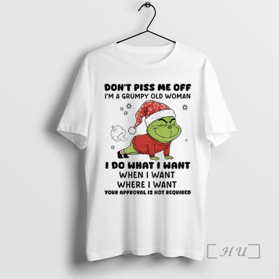 Officials Grinch Santa Dont Piss Me Off Im A Grumpy Old Woman I Do What T-Shirts, Hoodie, Sweatshirt | RetroVerseTees.com
