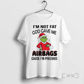 Officials Grinch Santa Hat Im Not Fat God Gave Me Airbags Cause Im Precious Christmas T-Shirts, Hoodie, Sweatshirt