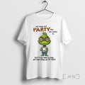 Officials Grinch We May Not Party Like We Used To But Of We Take T-Shirts, Hoodie, Sweatshirt | RetroVerseTees.com