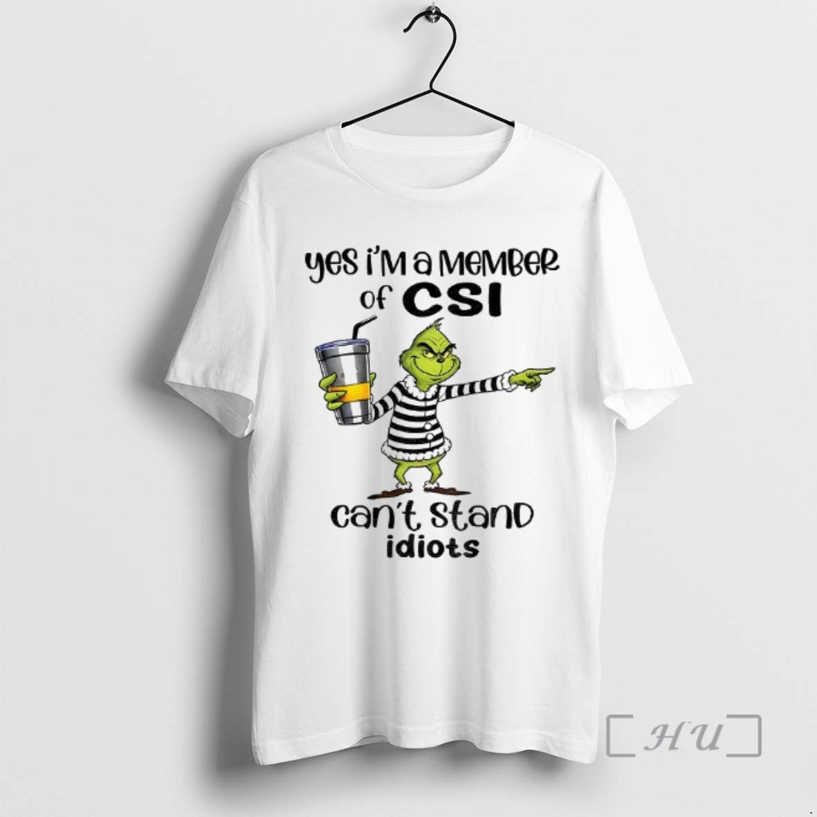 Officials Grinch Yes Im A Member Of Csi Cant Stand Idiots Christmas Premium T Shirts Hoodie, Sweatshirt | RetroVerseTees.com