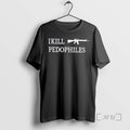Officials I Kill Pedophiles T-Shirts, Hoodie, Sweatshirt | RetroVerseTees.com