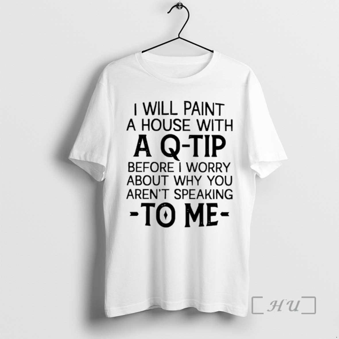 Officials I Will Paint A House With A Q Tip Before I Worry About Why T-Shirts, Hoodie, Sweatshirt | RetroVerseTees.com