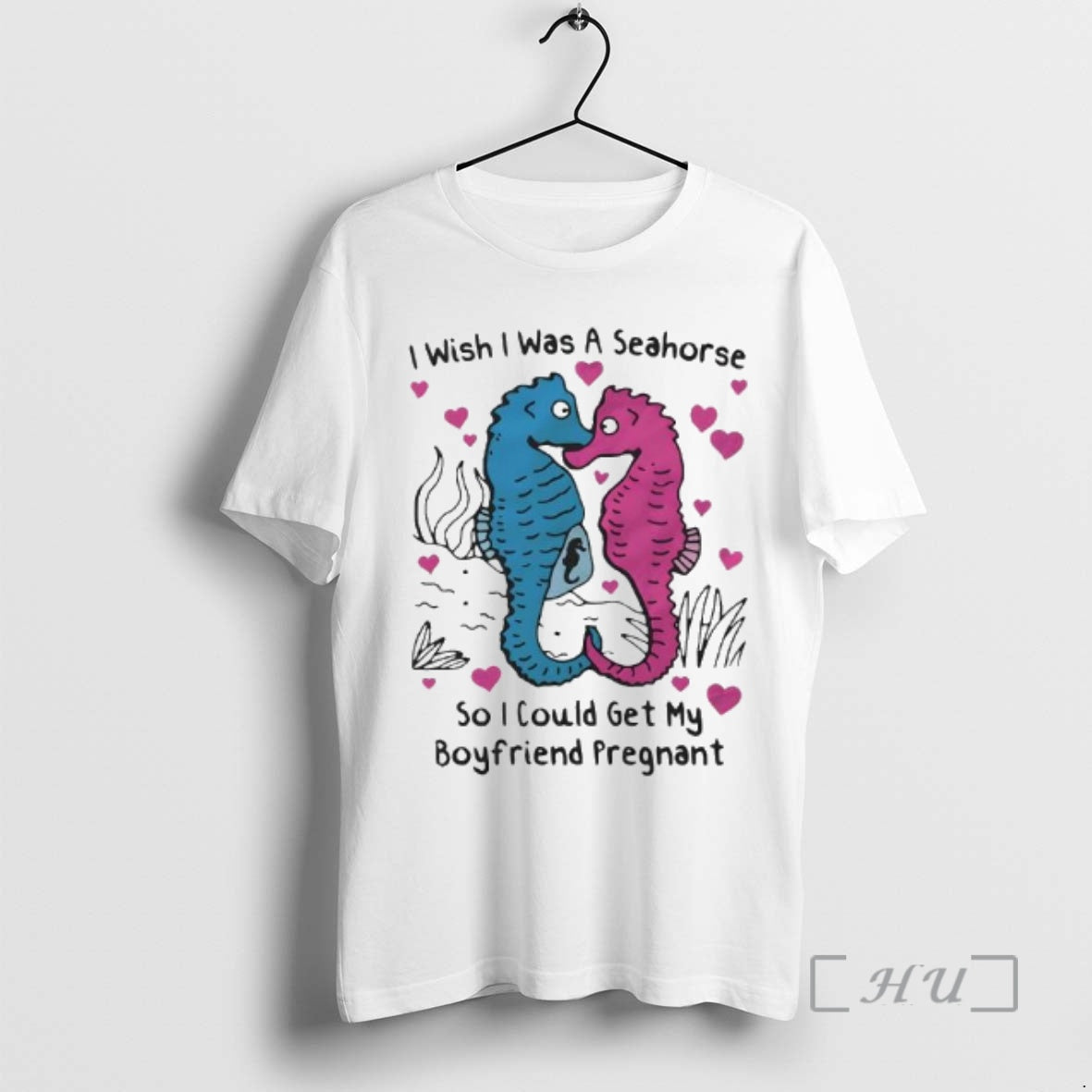 Officials I Wish I Was A Seahorse So I Could Get My Boyfriend Pregnant Blue T-Shirts, Hoodie, Sweatshirt | RetroVerseTees.com