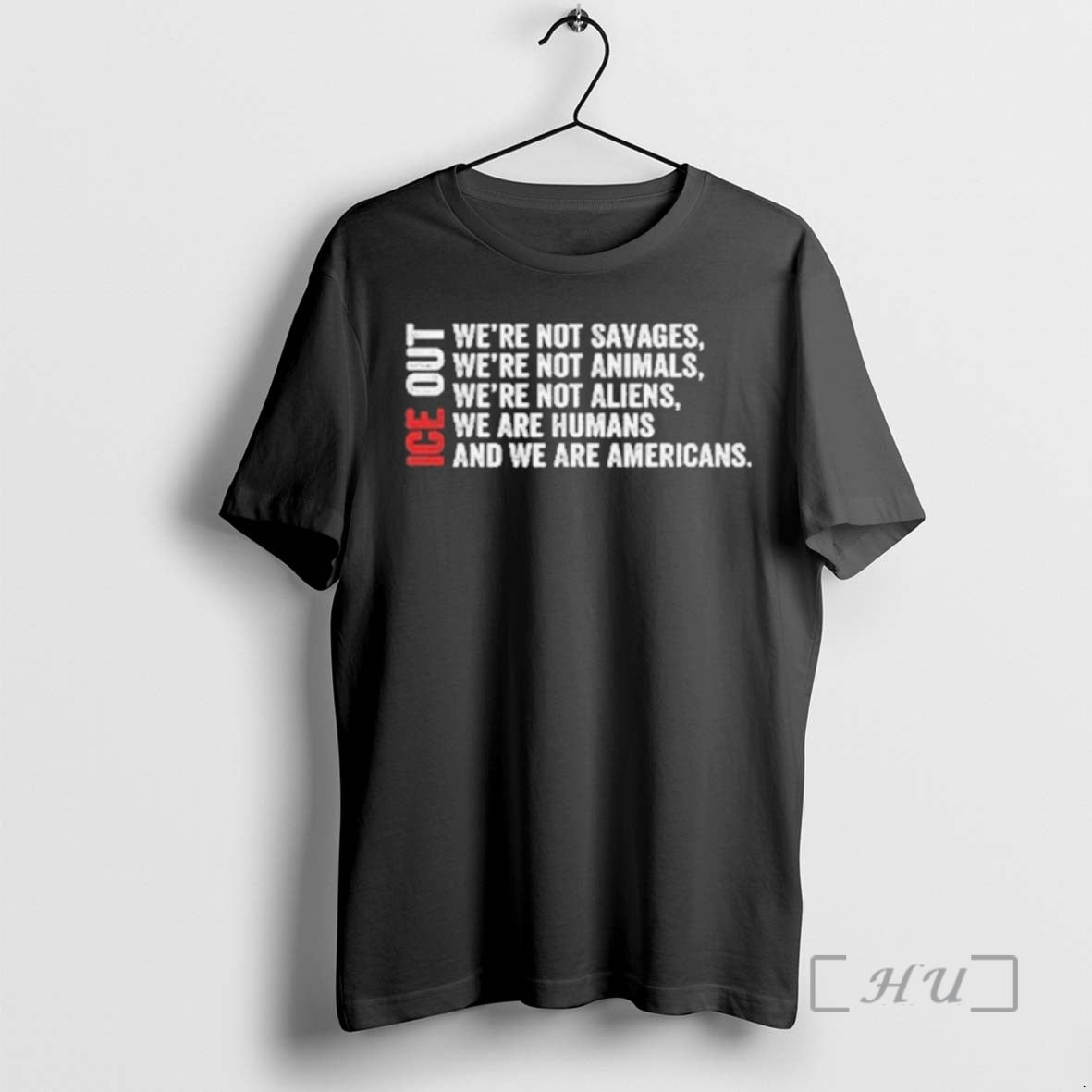 Officials Ice Out Were Not Savages Were Not Animals Were Not Aliens Were Humans And T-Shirts, Hoodie, Sweatshirt