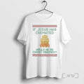Officials If Jesus Was Cremated Would He Be Christ Krispies Ugly Christmas Premium T Shirts